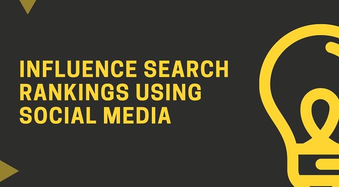 How Online Businesses Can Use Social Media to Influence Their Search Rankings