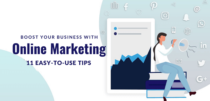 Tips to Boost Your Business With Online Marketing